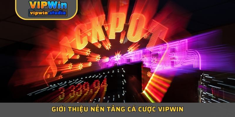 Giới thiệu VIPWIN với kho trò chơi khủng