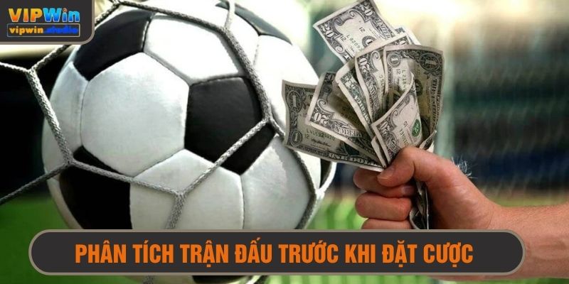 Mẹo Chơi Chiến Thắng Nhà Cái - Bí Kíp Cá Độ Bóng Đá Từ Cao Thủ 2 Phân tích chi tiết mọi yếu tố trận đấu trước khi bắt kèo