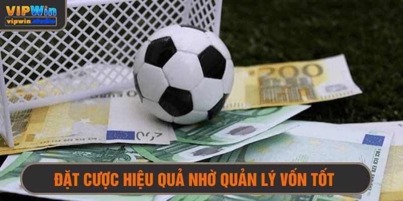 Mẹo Chơi Chiến Thắng Nhà Cái - Bí Kíp Cá Độ Bóng Đá Từ Cao Thủ 3 Mẹo chơi chiến thắng nhà cái nhờ chiến lược quản lý vốn hiệu quả