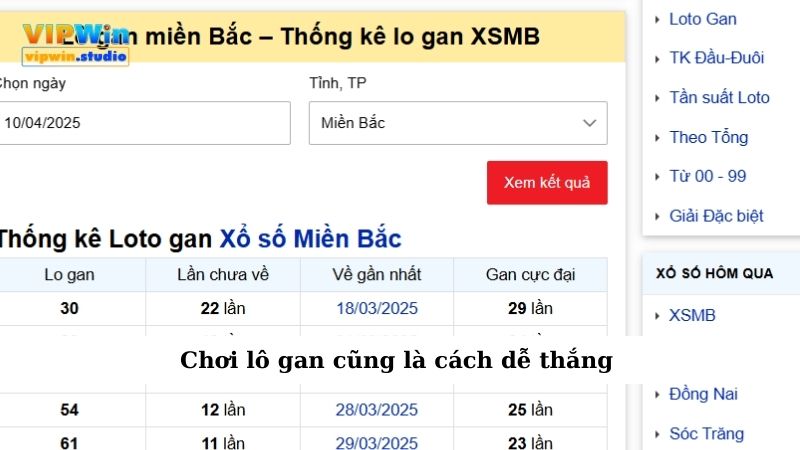 Chơi lô gan cũng là cách dễ thắng