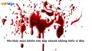 Mơ thấy máu