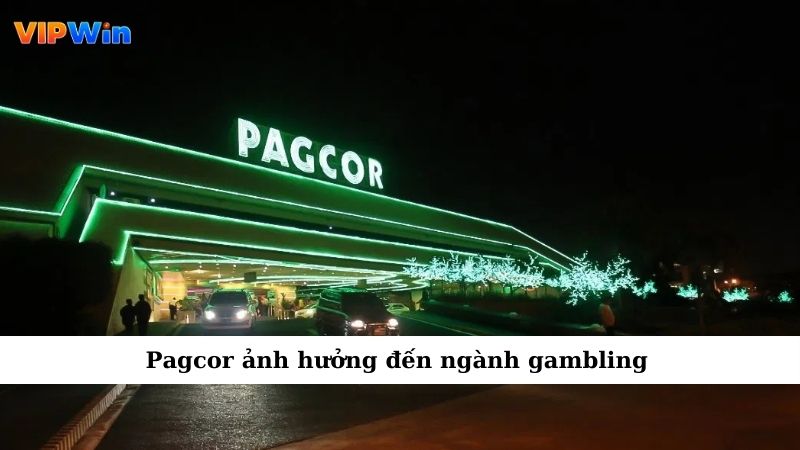 Pagcor Là Gì? Khám Phá Tổ Chức Quản Lý Cờ Bạc Tại Philippines 5 Pagcor ảnh hưởng đến ngành gambling